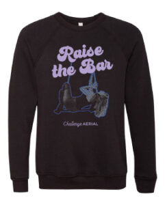 Raise the Bar Sweatshirt